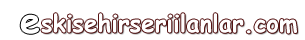 http://www.eskisehirseriilanlar.com.tr